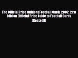 Read ‪The Official Price Guide to Football Cards 2002 21st Edition (Official Price Guide to