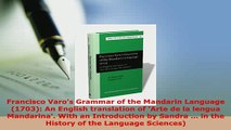 PDF  Francisco Varos Grammar of the Mandarin Language 1703 An English translation of Arte PDF Full Ebook