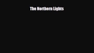 Read ‪The Northern Lights Ebook Free