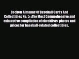 Read ‪Beckett Almanac Of Baseball Cards And Collectibles No. 5: :The Most Comprehensive and