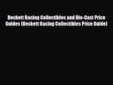 Read ‪Beckett Racing Collectibles and Die-Cast Price Guides (Beckett Racing Collectibles Price