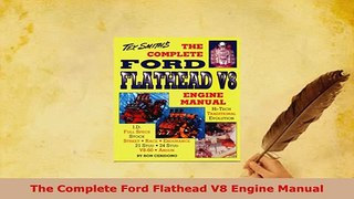 Download  The Complete Ford Flathead V8 Engine Manual Download Online