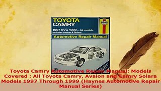 Download  Toyota Camry Automotive Repair Manual Models Covered  All Toyota Camry Avalon and Camry Download Online