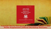 PDF  Triumph TR2  TR3 Service Instruction Manual  TR3 Model Supplement Official Workshop PDF Online