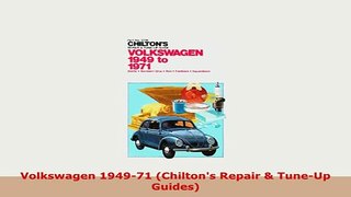 Download  Volkswagen 194971 Chiltons Repair  TuneUp Guides Download Online
