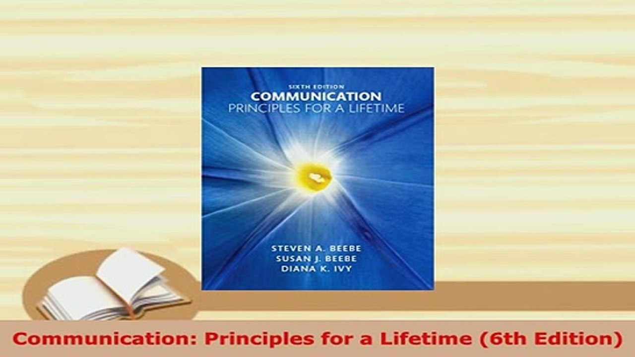 PDF Communication Principles for a Lifetime 6th Edition Free Books