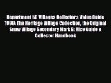 Read ‪Department 56 Villages Collector's Value Guide 1999: The Heritage Village Collection