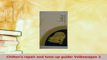 Download  Chiltons repair and tuneup guide Volkswagen 2 Read Online