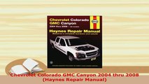 PDF  Chevrolet Colorado GMC Canyon 2004 thru 2008 Haynes Repair Manual Download Full Ebook
