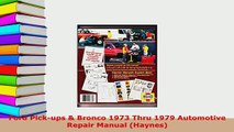 Download  Ford Pickups  Bronco 1973 Thru 1979 Automotive Repair Manual Haynes PDF Online