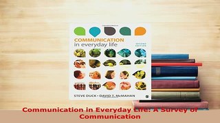 PDF  Communication in Everyday Life A Survey of Communication Free Books