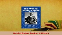 PDF  Wankel Rotary Engine A History PDF Full Ebook