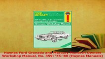 Download  Haynes Ford Granada and Mercury Monarch Owners Workshop Manual No 359 7580 Haynes PDF Full