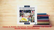Download  Cases in Public Relations Management The Rise of Social Media and Activism PDF Book Free