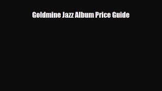 Download ‪Goldmine Jazz Album Price Guide‬ PDF Free