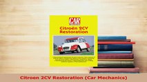 PDF  Citroen 2CV Restoration Car Mechanics PDF Full Ebook