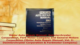 PDF  Motor Auto Repair Manual Daimlerchrysler Corporation Ford Motor Company and General Download Full Ebook