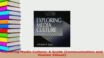 PDF  Exploring Media Culture A Guide Communication and Human Values Ebook