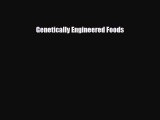 Read ‪Genetically Engineered Foods Ebook Free