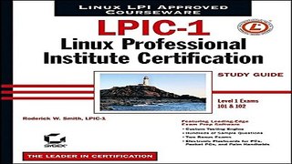 Read LPIC 1  Linux Professional Institute Certification Study Guide  Level 1 Exams 101 and 102