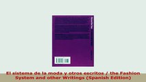 Download  El sistema de la moda y otros escritos  the Fashion System and other Writings Spanish Free Books