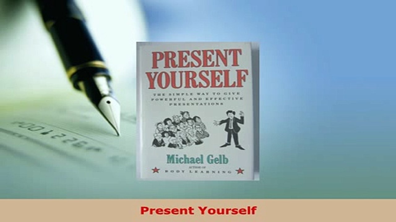 Download  Present Yourself Free Books