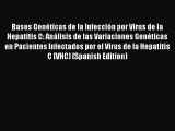 [PDF] Bases Genéticas de la Infección por Virus de la  Hepatitis C: Análisis de las Variaciones