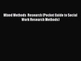 Read Mixed Methods  Research (Pocket Guide to Social Work Research Methods) Ebook Free