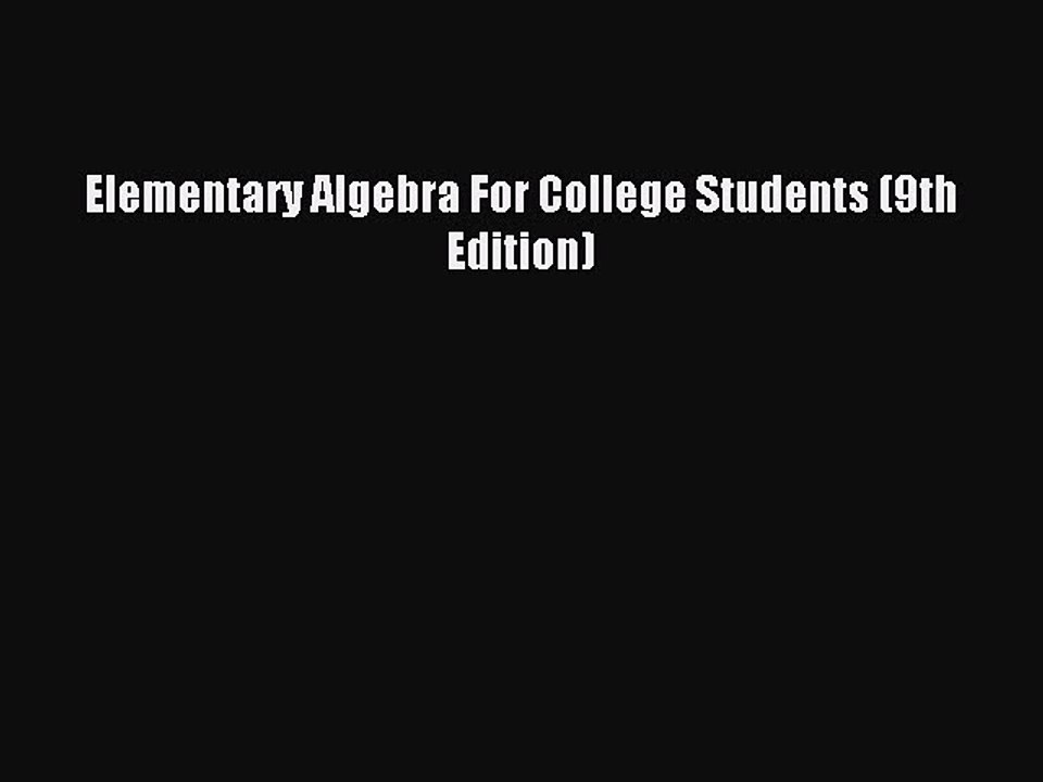 Read Elementary Algebra For College Students (9th Edition) Ebook Free