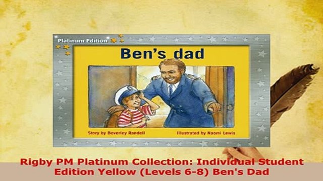 PDF Rigby PM Platinum Collection Individual Student Edition Yellow Levels 68 Bens Dad PDF Full Ebook