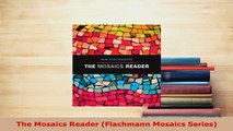 PDF  The Mosaics Reader Flachmann Mosaics Series Read Online