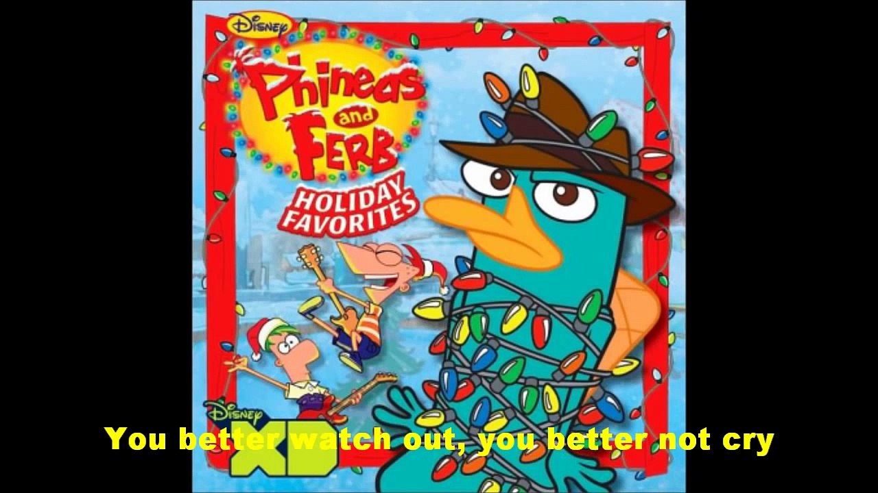 Phineas and Ferb-Santa Claus Is Comin to Town Lyrics(HD)