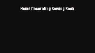 PDF Home Decorating Sewing Book Free Books