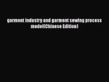 Download garment industry and garment sewing process model(Chinese Edition) PDF Book Free