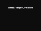 Read Conceptual Physics 10th Edition PDF Free