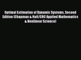 Read Optimal Estimation of Dynamic Systems Second Edition (Chapman & Hall/CRC Applied Mathematics