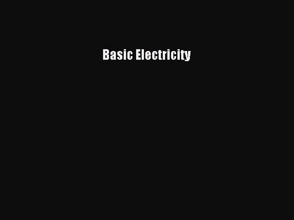 Read Basic Electricity Ebook Free