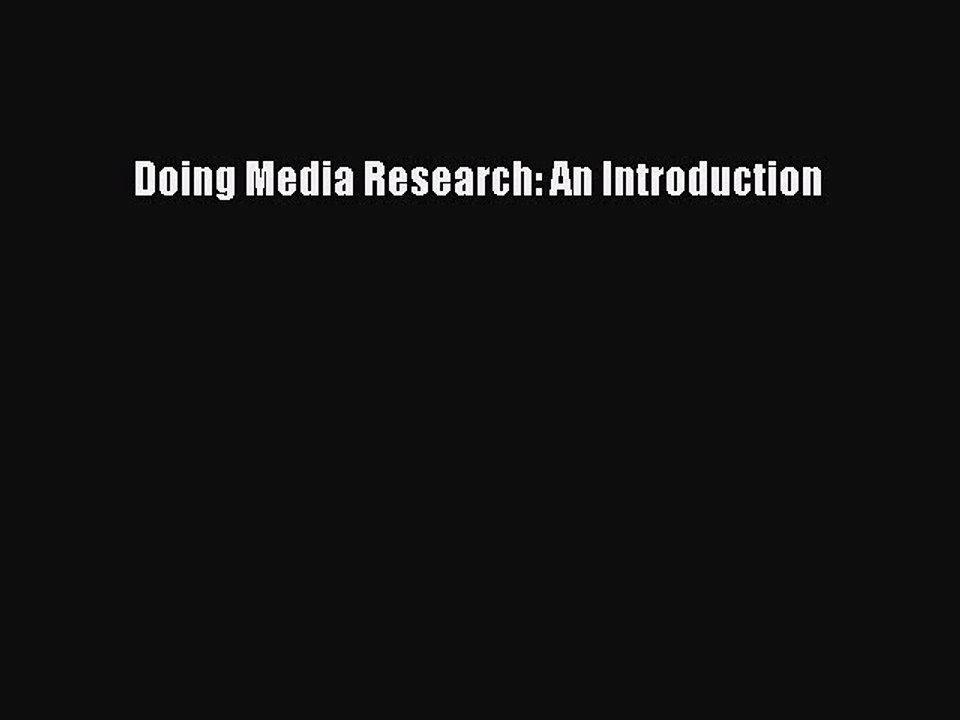 Download Doing Media Research: An Introduction Ebook Free