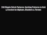 [PDF] 200 Ripple Stitch Patterns: Exciting Patterns to Knit & Crochet for Afghans Blankets