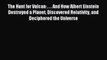 Read The Hunt for Vulcan: . . . And How Albert Einstein Destroyed a Planet Discovered Relativity