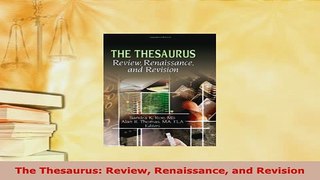 PDF  The Thesaurus Review Renaissance and Revision Free Books