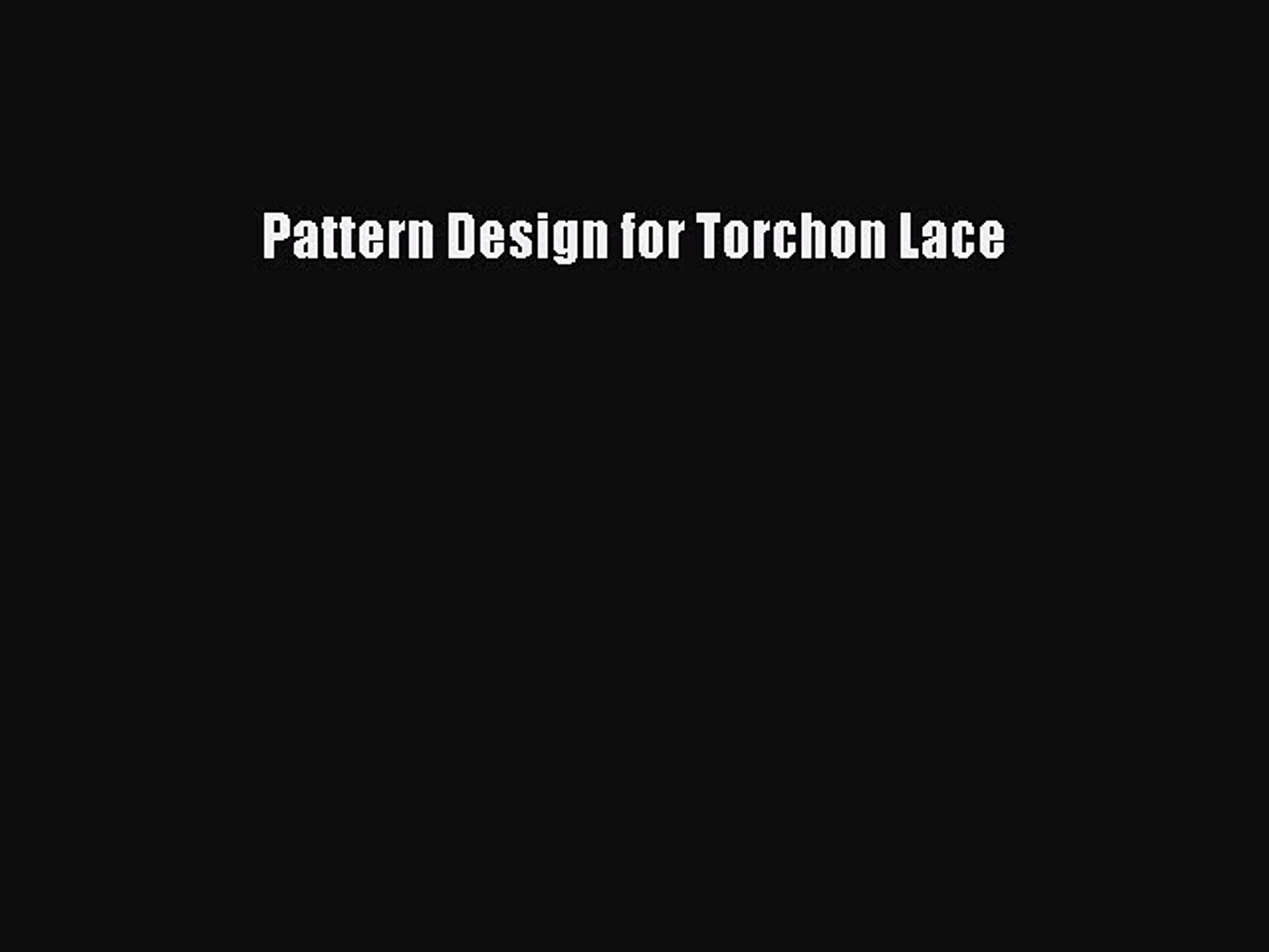 [Download] Pattern Design for Torchon Lace# [Read] Online