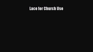 [PDF] Lace for Church Use# [Download] Online