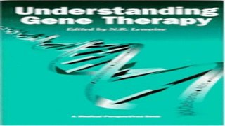 Download Understanding Gene Therapy  Medical Perspectives S