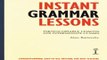 Download Instant Grammar Lessons  Photocopieable Lessons for Intermediate Classes  Instant Lessons
