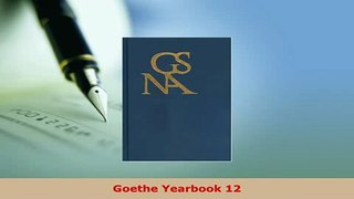 Download  Goethe Yearbook 12 Read Online