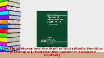 Download  The Sin of Moses and the Staff of God Studia Semitica Neerlandica Nederlandse Cultuur Read Online