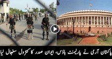 Pak Army Takes control of Parliament house and President House