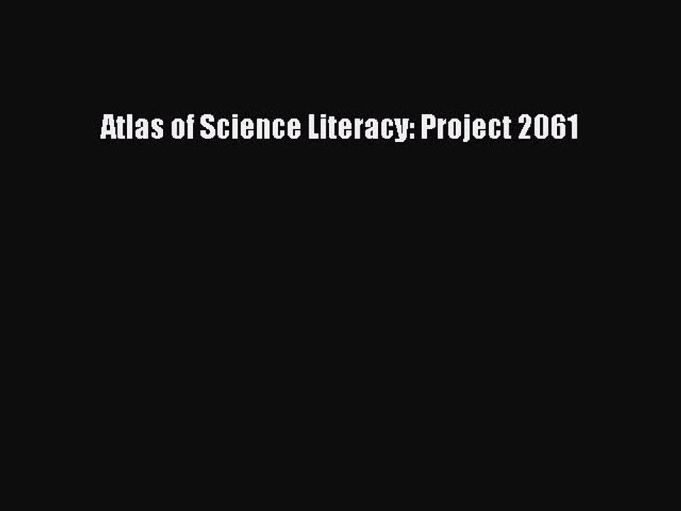 Read Atlas of Science Literacy: Project 2061 Ebook Free