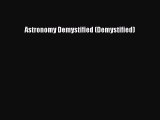 Read Astronomy Demystified (Demystified) Ebook Free